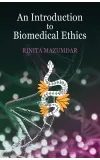 An Introduction To Biomedical Ethics An Introduction To Biomedical Ethics